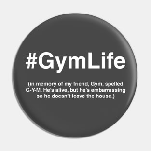 Hashtag GymLife Pin