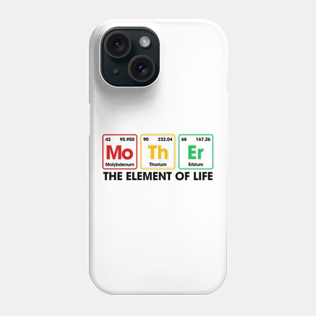 Mother Element Of Life Mothers cool mothers day Phone Case by KawaiiFoodArt