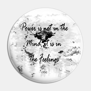 POWER FEELINGS B/W Pin