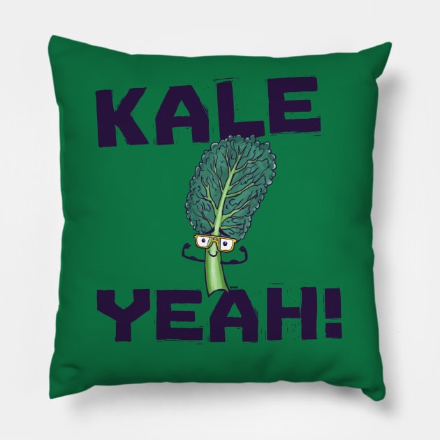 KALE YEAH! Pillow by mcillustrator