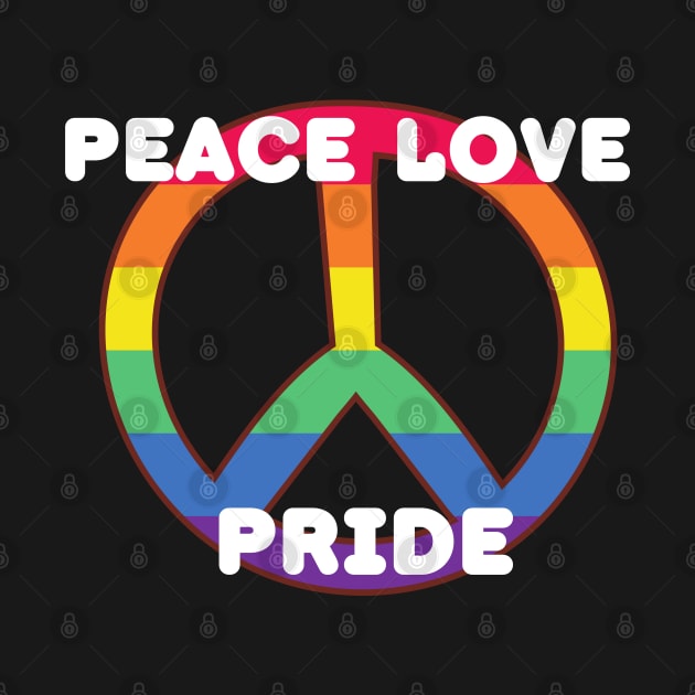Peace, Love, Pride by DD Ventures