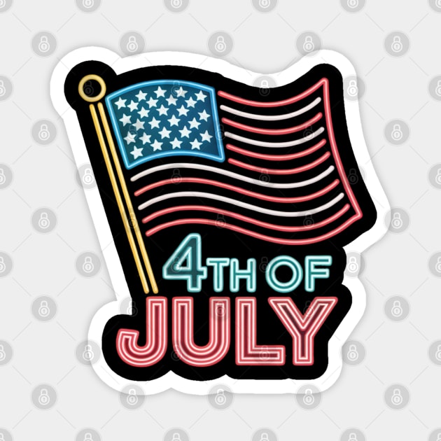 Neon Sign 4th of July American Flag Retro Magnet by Creatifly Graphic Tees