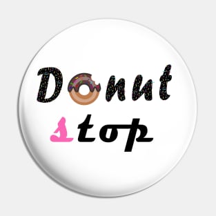 donut stop any more Pin