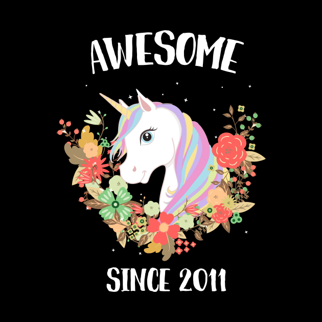 Awesome Since 2011 unicorn Birthday 9 Years Old Gift by GillTee