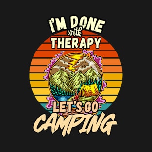 THERAPY AND CAMPING DESIGN VINTAGE CLASSIC RETRO COLORFUL PERFECT FOR  THERAPIST AND CAMPERS T-Shirt