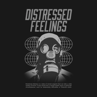 Distressed Feelings T-Shirt