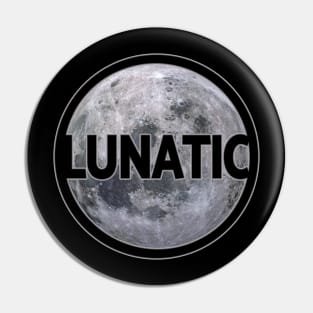 Moon Lunatic with lettering gift space idea Pin