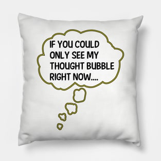 My Thought Bubble (Light B/G) Pillow