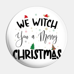 We Witch You a Merry Christmas. Pin