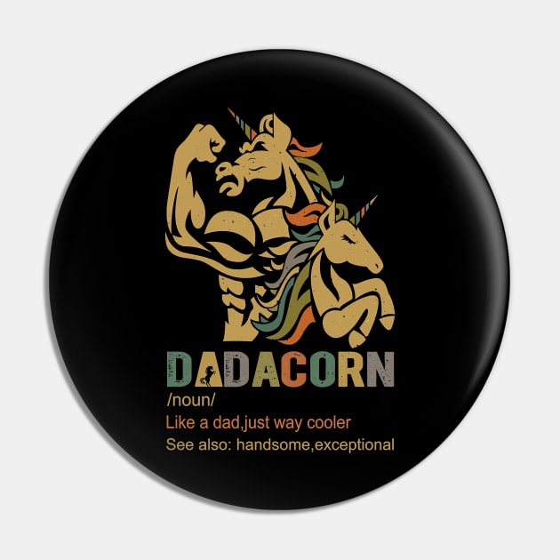 Unicorn Dadacorn Like A Dad Just Way Cooler96 magic Pin by Olegpavlovmmo