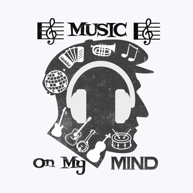 Music on my mind T Shirt for Music Lover by Savi L'amour