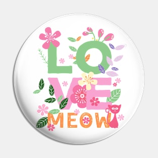 LOVE MEOW Letters with Flowers 2 Pin