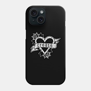 Create With Heart Phone Case