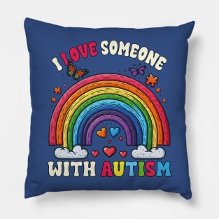 I Love Someone With Autism Rainbow Special Education Teacher Pillow