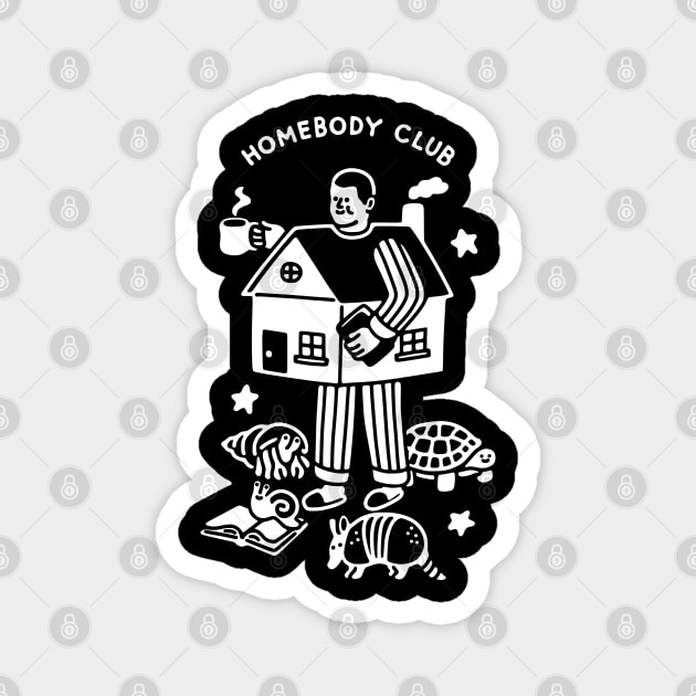 Homebody Club Magnet by obinsun