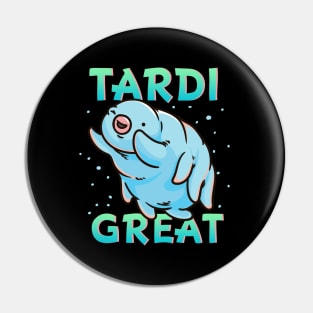 Water Bear Tardigrade Tardi Great Pin