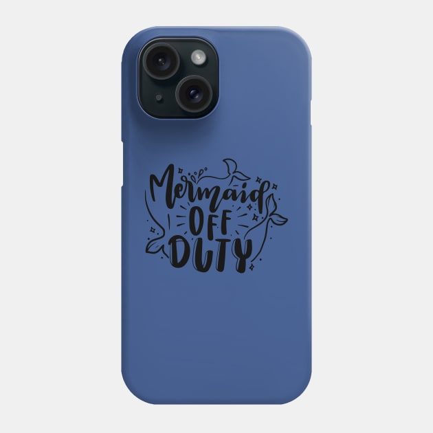 mermaid off duty Phone Case by Uri Holland 