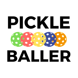 Pickle Baller Funny Pickleball Gift T-Shirt