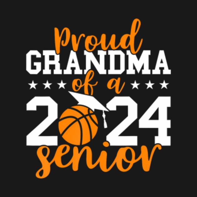 Senior Grandma 2024 Basketball Senior 2024 Class Of 2024 Senior