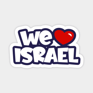 We Love Israel Magnet