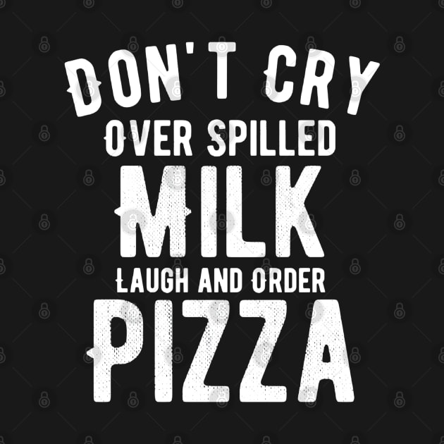 Don't cry over spilled milk lunch and order pizza by NomiCrafts