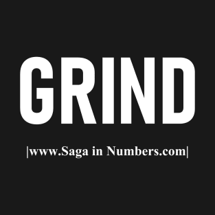 GRIND FOR LIFE T-Shirt