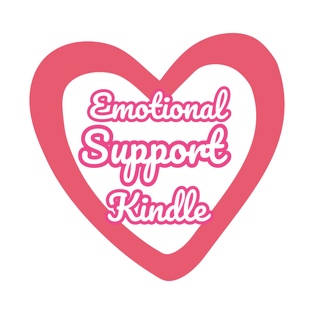 Emotional Support Kindle Pink - Text On Hollow Heart by Double E Design