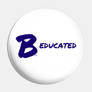 B Educated Pin