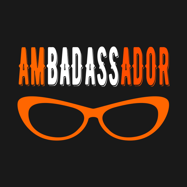 Ambadassador Subtle T-Shirt for Ambassador by Fashion Style