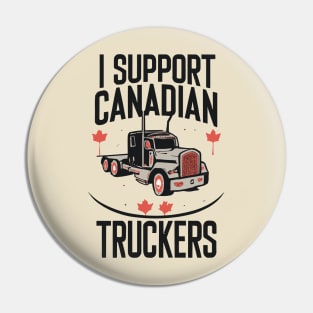 I Support Canadian Truckers Pin