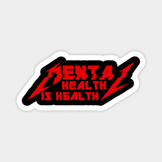 METAL HEALTH IS HEALTH Magnet by mascotmancharacter