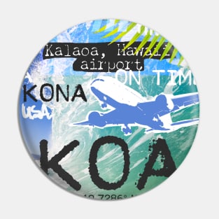 Kona Hawaii Pin