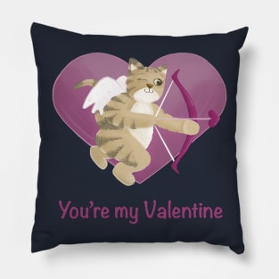 You’re my valentine cat cupid Pillow