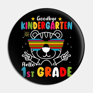 Goodbye kindergarten Graduation 2024 Hello 1st Grande Tiger Pin