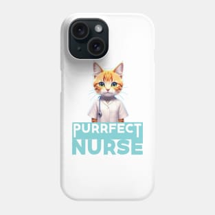 Just a Purrfect Nurse Cat Phone Case