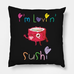 I'm Lovin' Sushi Pillow