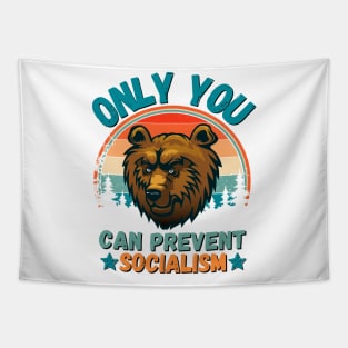 Only You Can Prevent Socialism, Retro Vintage Style Funny Camping Bear Tapestry