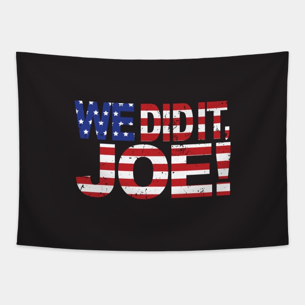 We did it, Joe! Kamala Harris and Joe Biden Tapestry by Sandra Hutter Designs