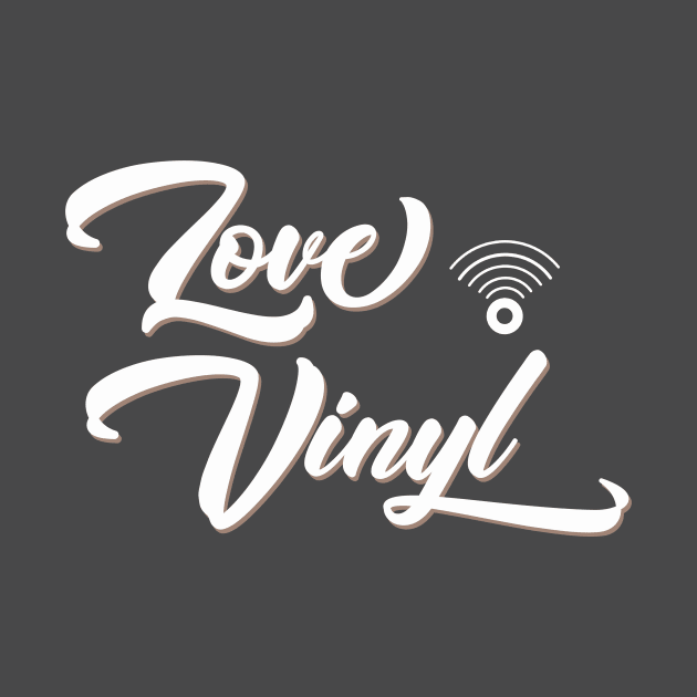 LOVE VINYL by SparkleArt