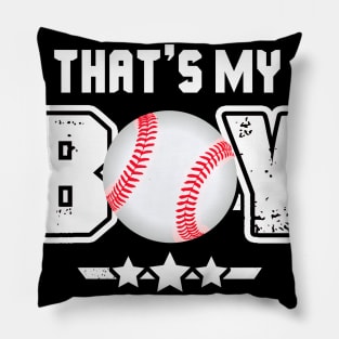 That_s My Boy Baseball Pillow