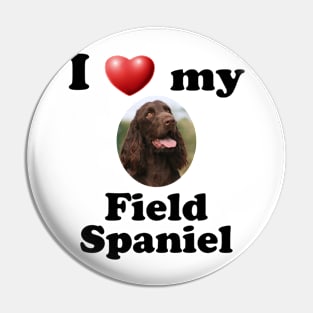 I Love My Field Spaniel Pin