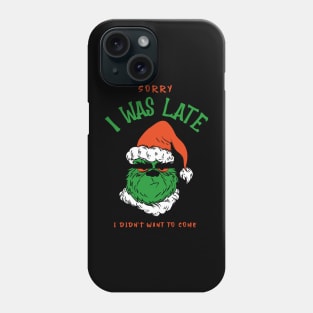 Too Late Phone Case