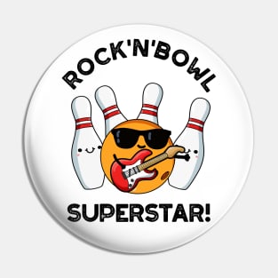 Rock And Bowl Superstar Funny Bowling Pun Pin