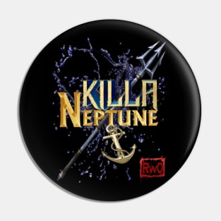 Killa Neptune Pin