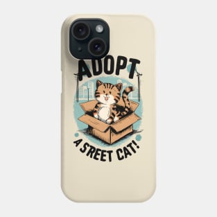 Adopt a Street Cat Phone Case