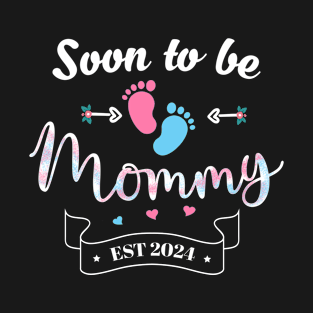 Soon to be Mommy 2024 Mother's Day First Time Mom Pregnancy T-Shirt