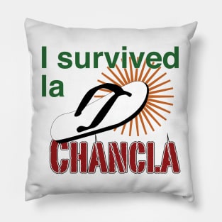 I survived la chancla Pillow