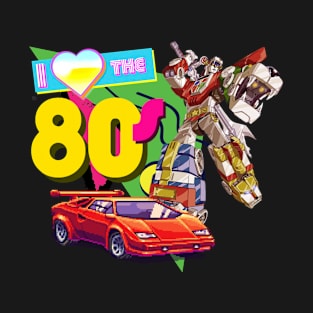 I love The 80's T-Shirt
