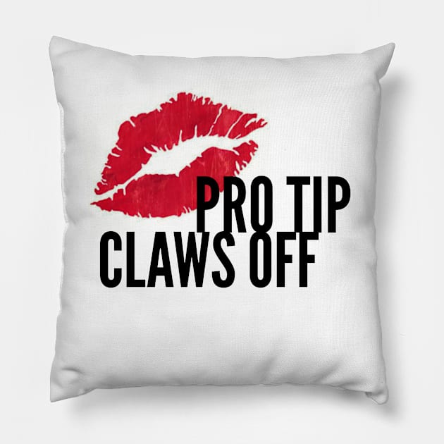 Keep your paws and claws to yourself. #enough Pillow by gillys