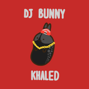 DJ Bunny Khaled T-Shirt
